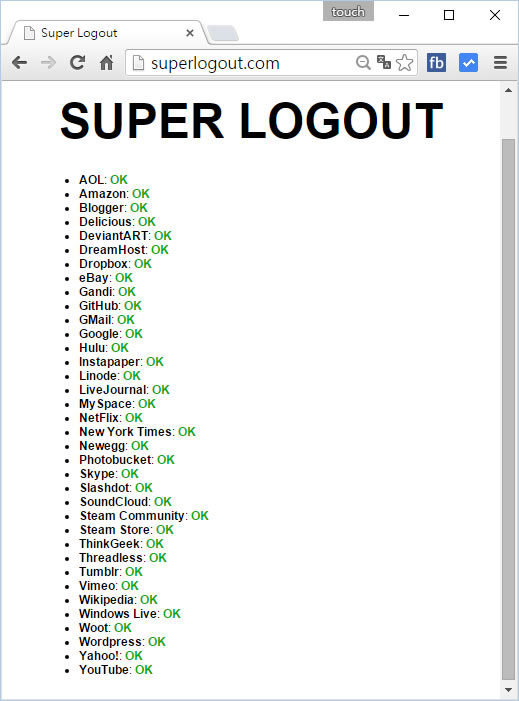 SUPER LOGOUT 一次幫你登出含 Dropbox、Yahoo、Skype 在內的近 40個網站帳號 SUPER LOGOUT 一次幫你登出含 Dropbox、Yahoo、Skype 在內的近 40個網站帳號