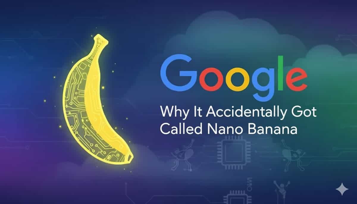 「半夜亂取的名字」爆紅全球！Google揭密 Nano Banana 命名背後的意外故事