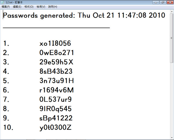 Password Generator 可自訂英文、數字及特殊符號數的密碼批次產生器並可存成文字檔(免安裝) Password Generator 可自訂英文、數字及特殊符號數的密碼批次產生器並可存成文字檔(免安裝)