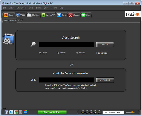 Free Fox 可下載 YouTube 影片、看電視、玩遊戲和聽收音機的多功能影音工具 Free Fox 可下載 YouTube 影片、看電視、玩遊戲和聽收音機的多功能影音工具